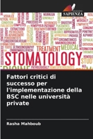 Fattori critici di successo per l'implementazione della BSC nelle università private (Italian Edition) 6208912075 Book Cover