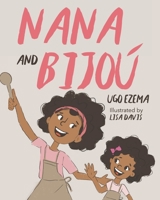 Nana and Bijou B0CFDGCBZJ Book Cover