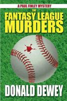 The Fantasy League Murders (Paul Finley Mysteries) 162006412X Book Cover