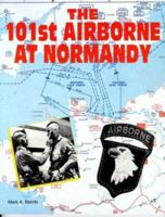 The 101st Airborne at Normandy 0879388730 Book Cover