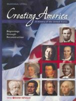 Creating America: Workbook (Softcover Beginnings Through Reconstruction 0618184341 Book Cover