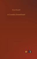 A Country Sweetheart 1519560397 Book Cover