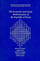 The Economic and Social Modernization of the Republic of Korea: and others (Harvard East Asian Monographs) 0674231759 Book Cover