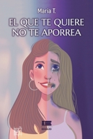 El que te quiere no te aporrea 6125078086 Book Cover
