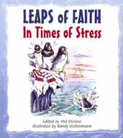 Leaps Of Faith in Times Of Stress 0870293729 Book Cover