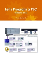 Let's Program a Plc (Edizione 2016) 0244674078 Book Cover