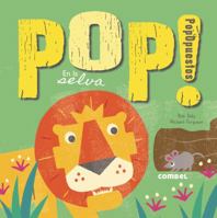 Pop! PopOpuestos en la selva 8491010254 Book Cover