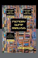 Memory Dump Analysis Anthology: Color Supplement for Volumes 6-7 1908043741 Book Cover