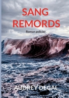 Sang Remords: Roman policier (French Edition) 2322855758 Book Cover