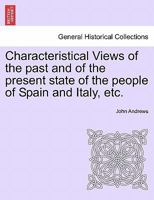 Characteristical Views of the Past and of the Present State 1240929412 Book Cover
