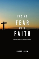 Facing Fear With Faith B091W9WNCW Book Cover