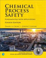 Chemical Process Safety: Fundamentals with Applications (2nd Edition) 933252405X Book Cover