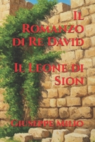 Il Romanzo di Re David: Il Leone di Sion B0B6LLM9BD Book Cover