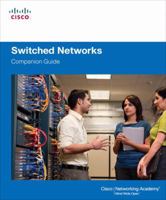 Switched Networks Companion Guide 1587133296 Book Cover