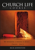 Church Life Course 1446160335 Book Cover