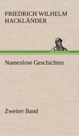 Namenlose Geschichten - Zweiter Band 3842405448 Book Cover