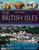 Travel Through: The British Isles 1420682873 Book Cover
