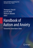 Handbook of Autism and Anxiety 3319261436 Book Cover