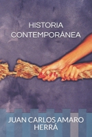 HISTORIA CONTEMPORÁNEA (Spanish Edition) B08XFP9CYS Book Cover