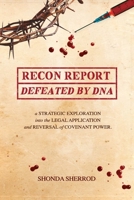 Recon Report: Defeated by DNA B08R6PFMD4 Book Cover