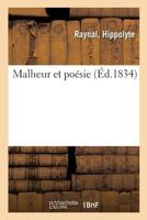 Malheur et poésie 2014088195 Book Cover