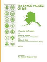 The EXXON Valdez Oil Spill a Report to the President 1608880494 Book Cover