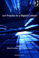 Art Practice in a Digital Culture 1138267864 Book Cover
