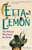 Etta Lemon: The Woman who Saved the Birds 0711263388 Book Cover