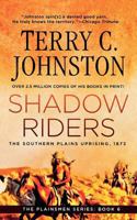 Shadow Riders: The Southern Plains Uprising, 1873