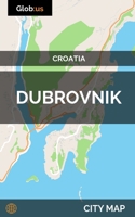 Dubrovnik, Croatia - City Map 1980489394 Book Cover