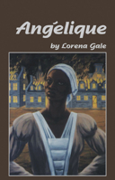 Angelique (Playwrights Canada Press) 0887545858 Book Cover