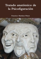 Tratado anatómico de la Psicofiguración 1291339167 Book Cover