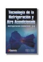 Technologia De LA Refrigeracion Y Aire Acondicionado: Refrigeracion Comercial 8428326584 Book Cover