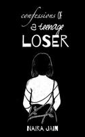 confessions of a teenage loser 1634920538 Book Cover