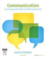 Communication: Core Interpersonal Skills for Health Professionals 0729542440 Book Cover