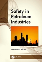 Safety in Petroleum Industries 0367653931 Book Cover