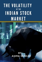 The Volatility of the Indian Stock Market 7864531261 Book Cover