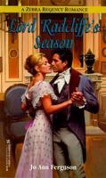 Lord Radcliffe's Season (Zebra Regency Romance) 0821762893 Book Cover