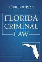 Florida Criminal Law 161163816X Book Cover