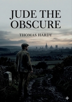 Jude the Obscure: by Thomas Hardy B0GXT3BCN1 Book Cover