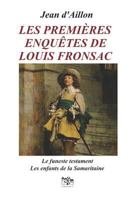 LES PREMIÈRES ENQUÊTES DE LOUIS FRONSAC (Les enquêtes de Louis Fronsac) 1980424934 Book Cover