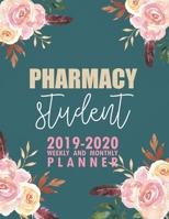 Pharmacy Student: 2019-2020 Weekly and Monthly Planner Academic Year with Class Timetable Exam Assignment Schedule Record School College University 1692616994 Book Cover