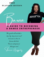 Bawse: A Guide to Becoming a Bawse Entrepreneur 1387830759 Book Cover