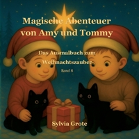 Magische Abenteuer von Amy und Tommy: Das Malbuch zum Buch: Amy & Tommy und der Weihnachtszauber 3695160241 Book Cover