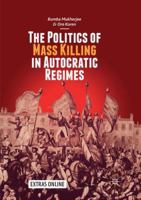 The Politics of Mass Killing in Autocratic Regimes 3030062929 Book Cover