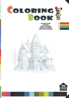 Coloring Book: 100 House Images B0BVDTY8BZ Book Cover