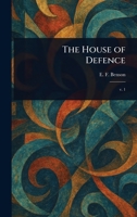 The House of Defence 1023215411 Book Cover