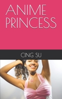 ANIME PRINCESS B0FR8WSRH2 Book Cover