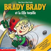 Brady Brady Et La Fille Torpille 0779115759 Book Cover