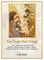 Three Holy Kings: Kerala not Keral 3580117262 Book Cover